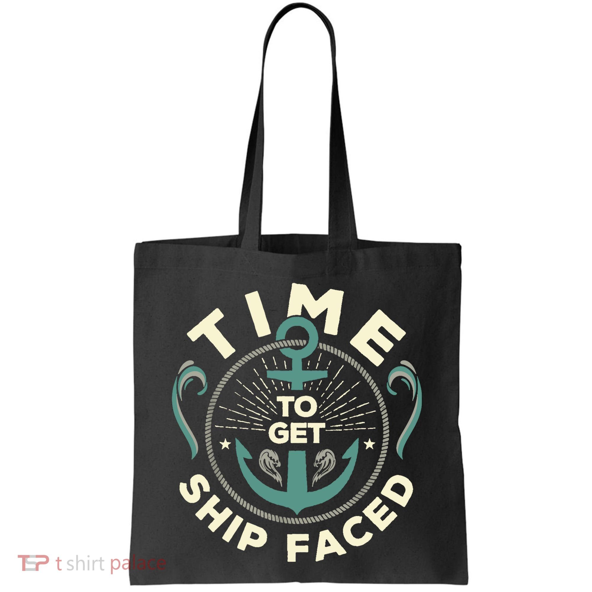 Time To Get Ship Faced Funny Cruise Tote Bag