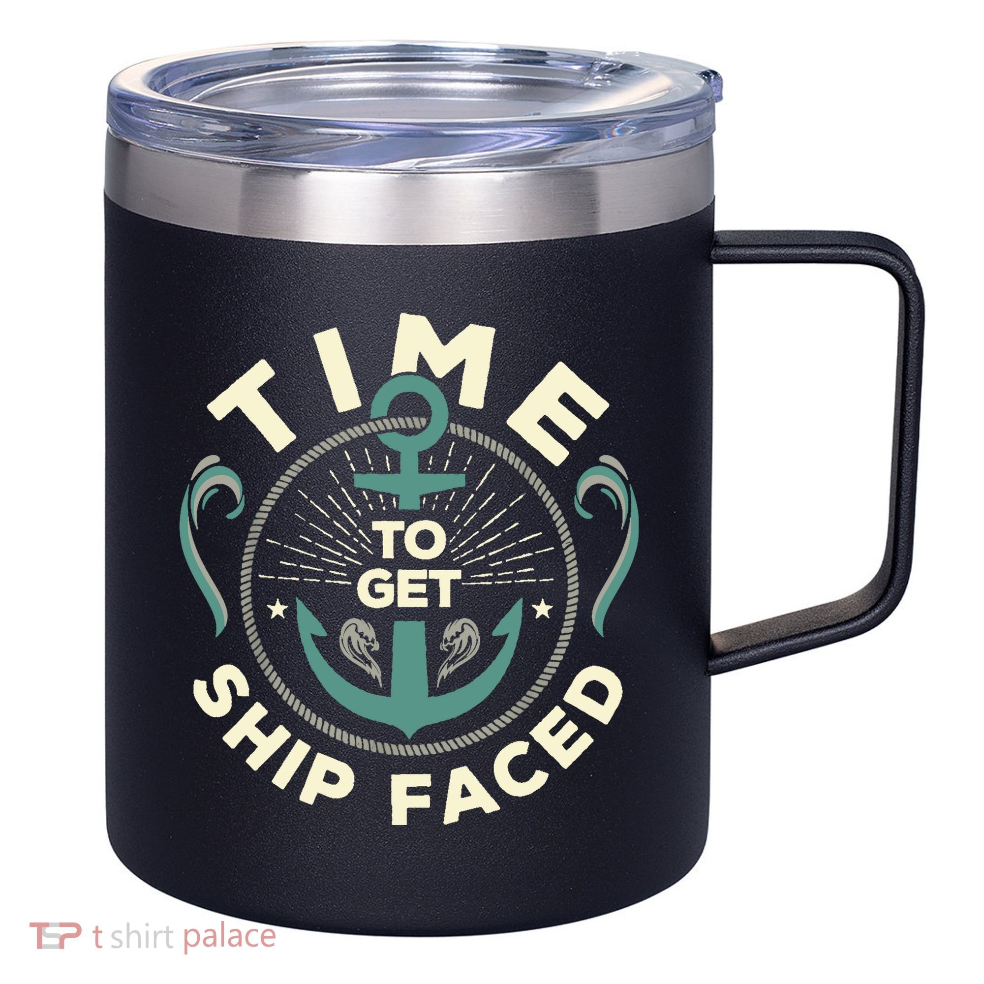 Time To Get Ship Faced Funny Cruise 12oz Stainless Steel Coffee Mug