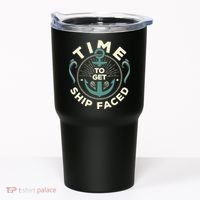 Time To Get Ship Faced Funny Cruise Tumbler thumb 0