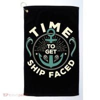 Time To Get Ship Faced Funny Cruise Golf Towel thumb 0