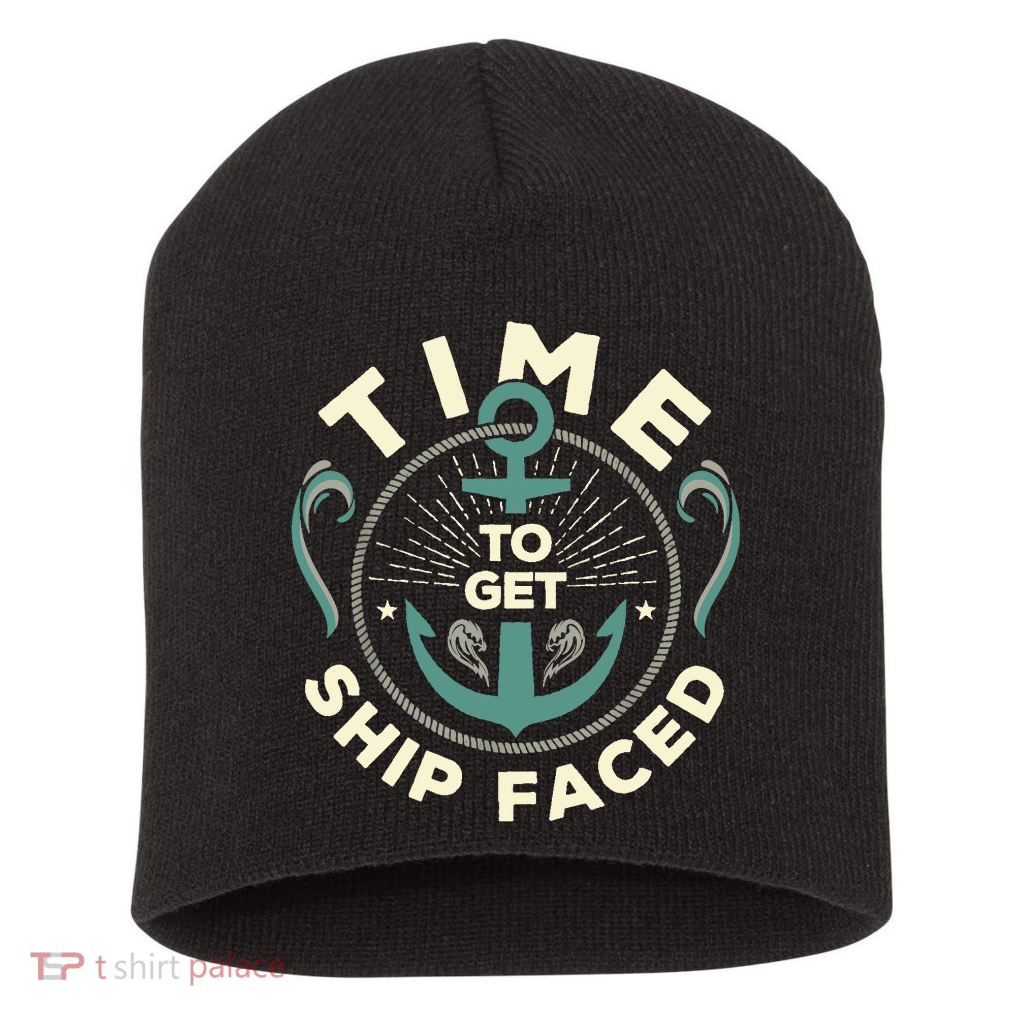 Time To Get Ship Faced Funny Cruise Short Acrylic Beanie