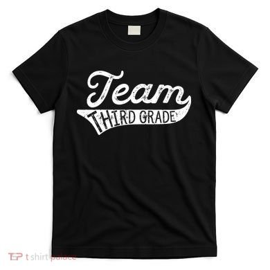 Team Third Grade Back To School Student Teacher T-Shirt