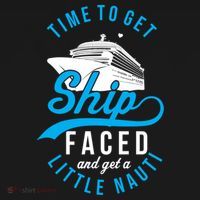 Time To Get Ship Faced And Get A Little Nauti Funny Cruise Gift Pajama Set thumb 2