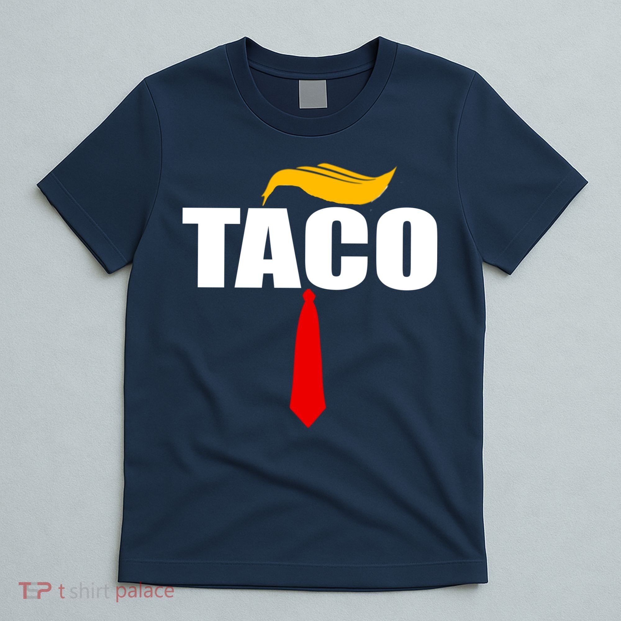 Taco Trump Hair Tie Funny T-Shirt