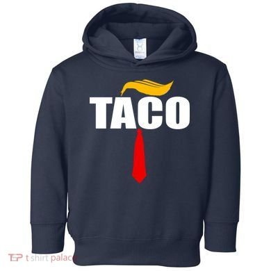 Taco Trump Hair Tie Funny Toddler Hoodie