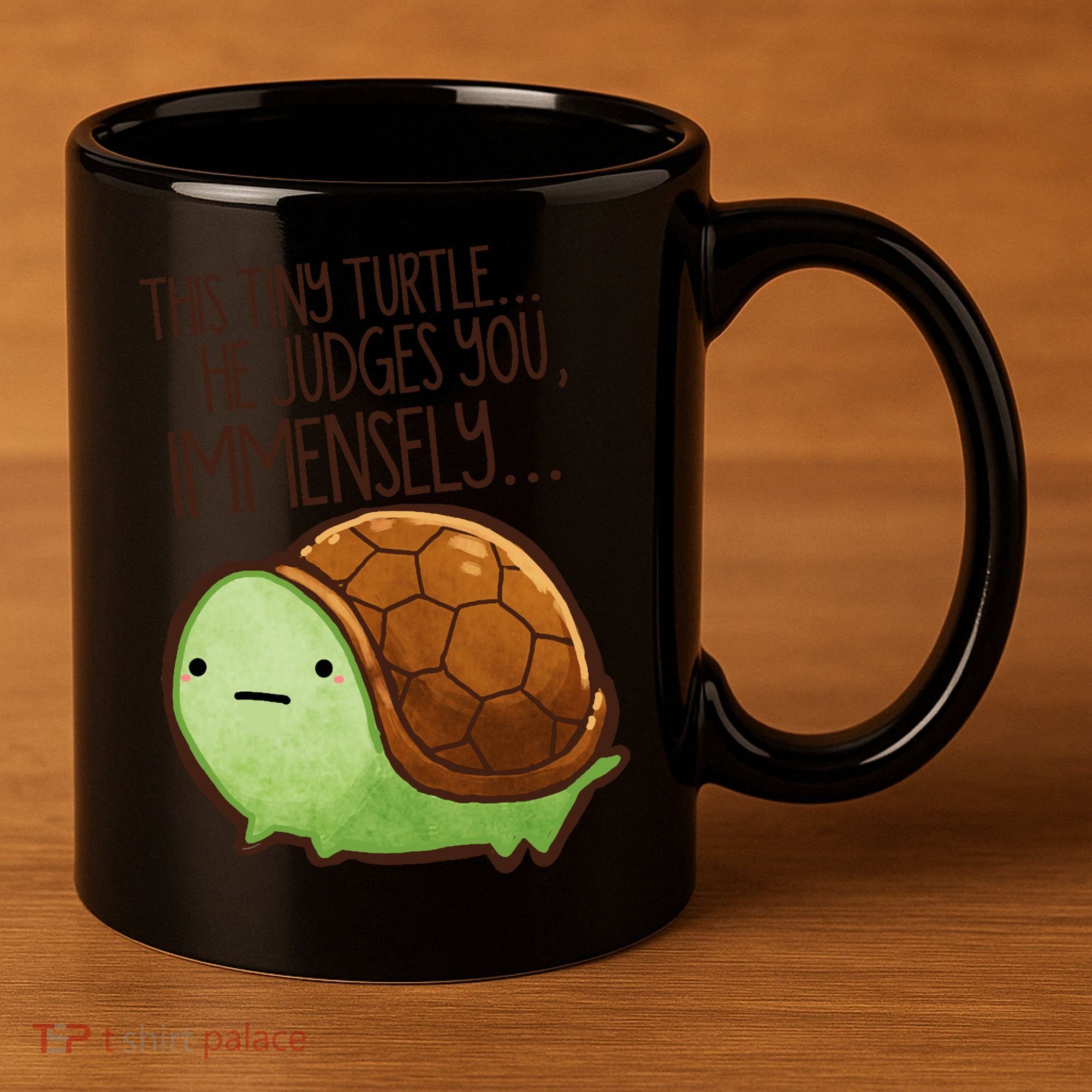 This Turtle.. He Judges You. 11oz C Handle Ceramic Mug