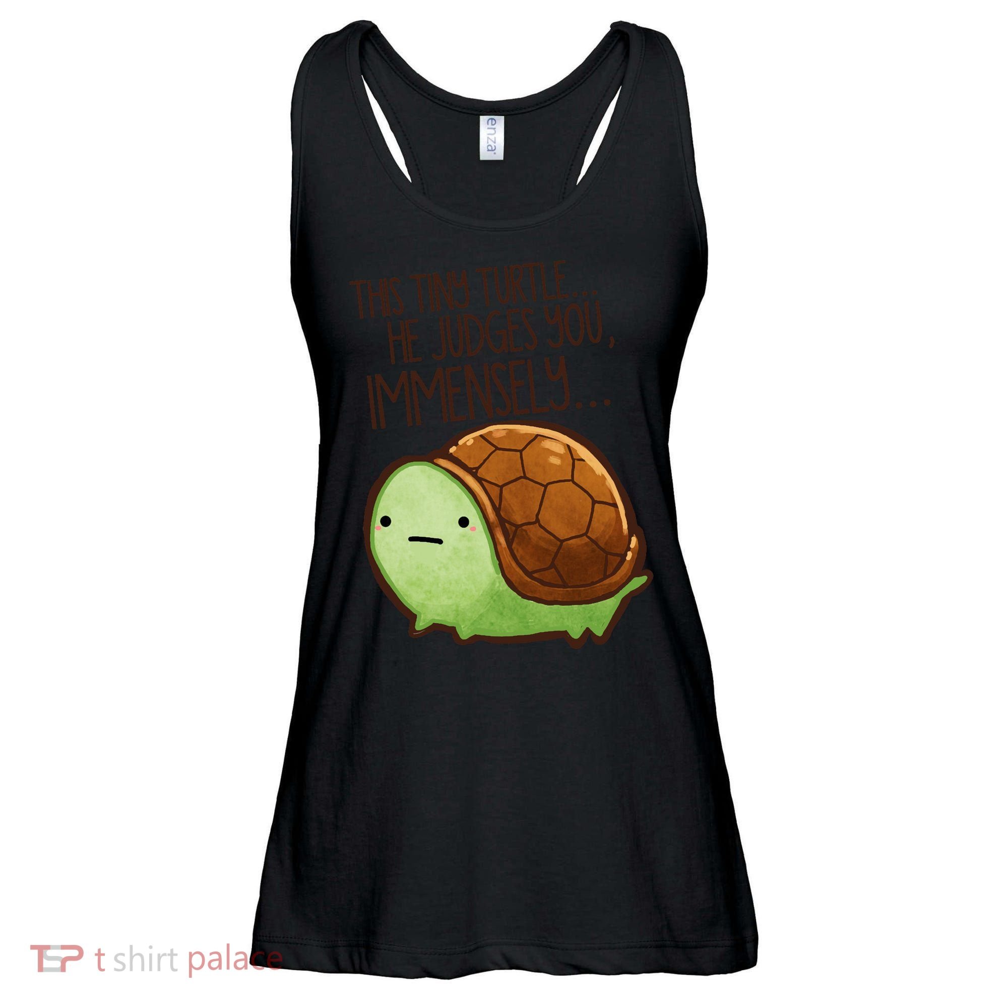This Turtle.. He Judges You. Ladies Essential Flowy Tank