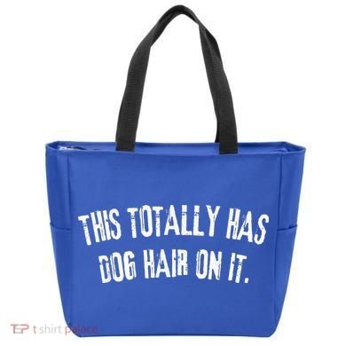 This Totally Has Dog Hair On It Tote Bag