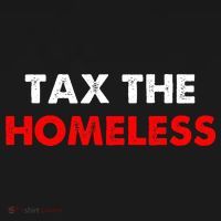 Tax The Homeless Apparel Mousepad thumb 1