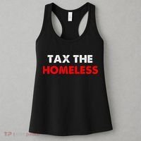 Tax The Homeless Apparel Women's Tank Top thumb 3