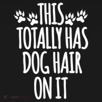 This Totally Has Dog Hair On It I Love My Dog Great Gift Women's Hoodie thumb 2