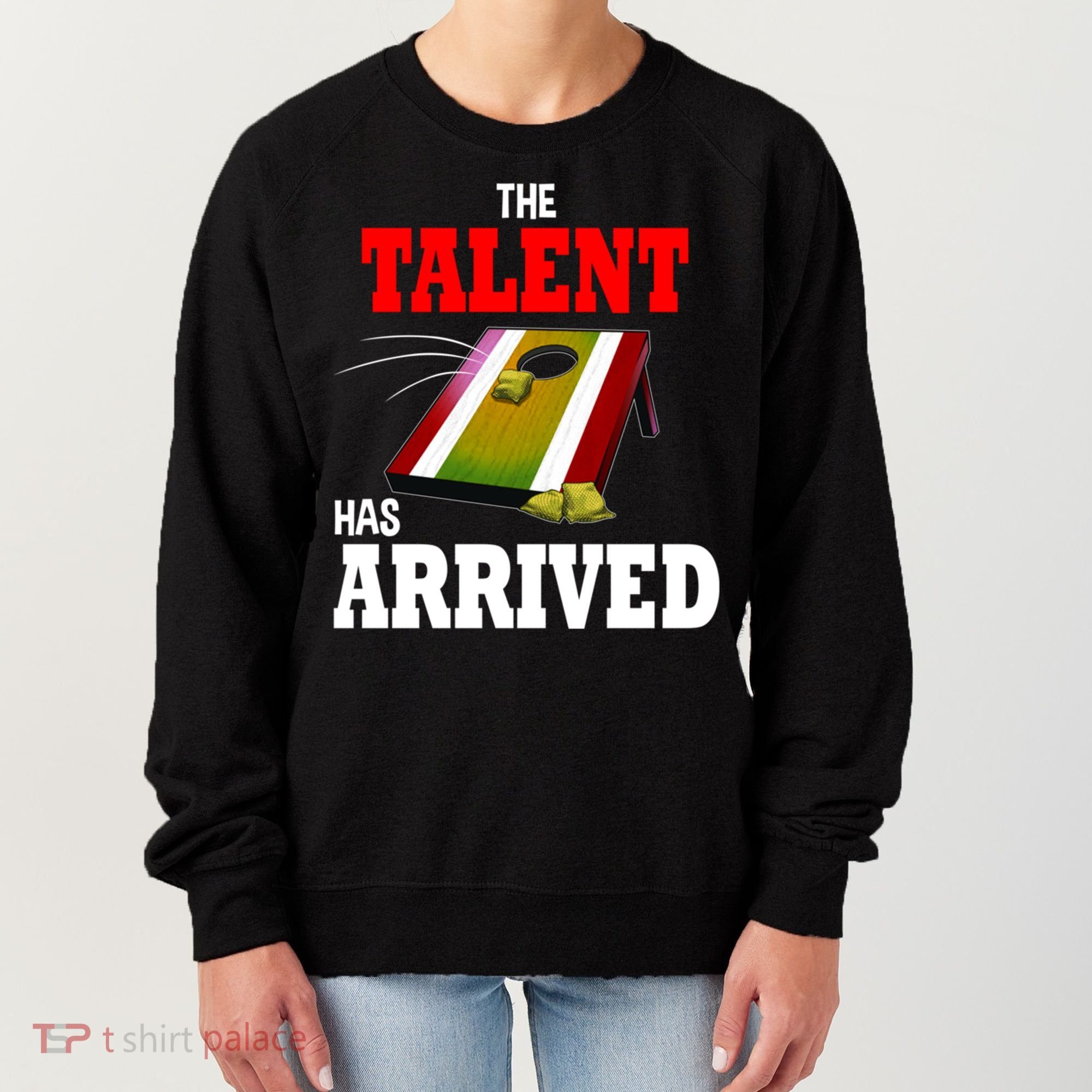 The Talent Has Arrived Cornhole Player Papa Grandpa Gift Women's Sweatshirt