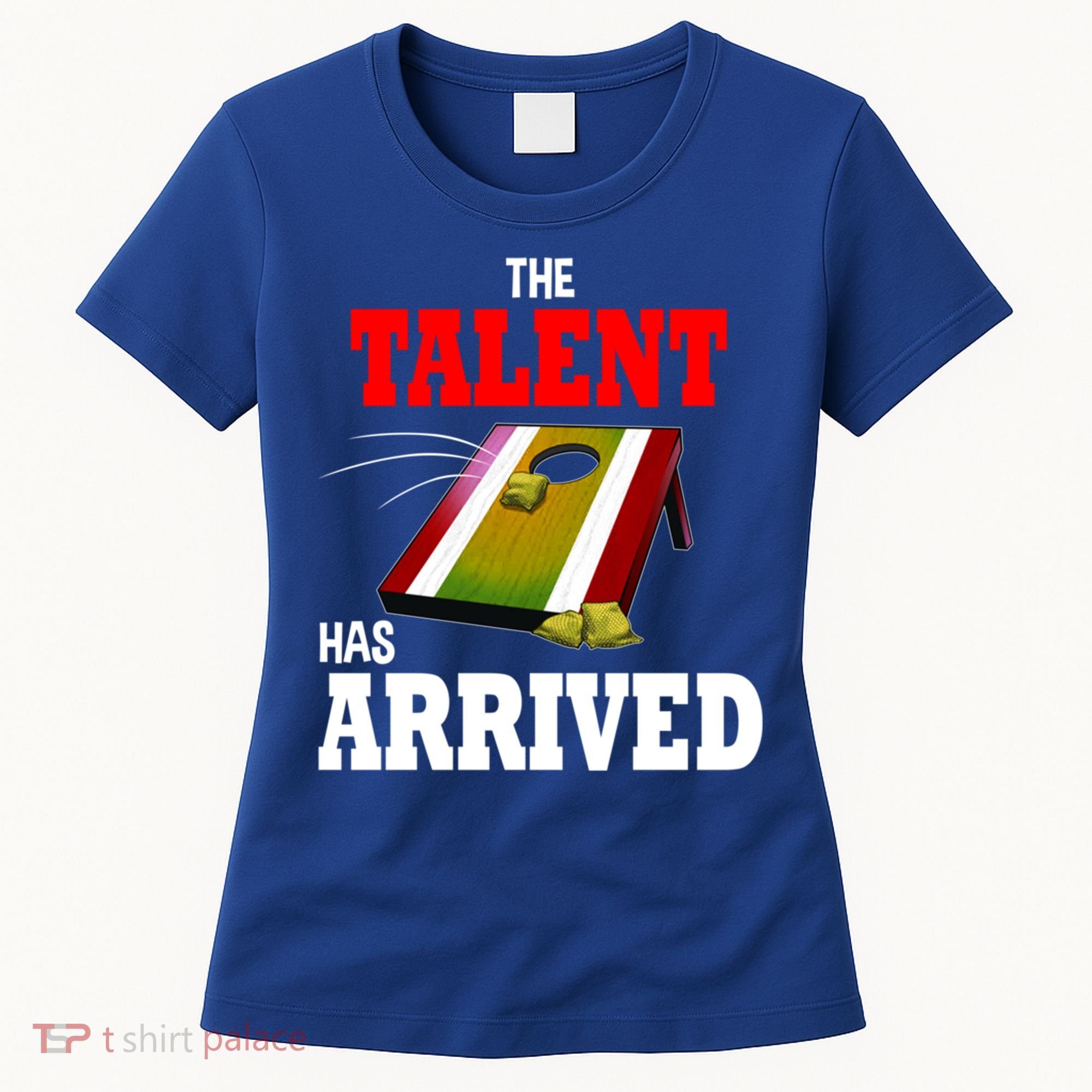 The Talent Has Arrived Cornhole Player Papa Grandpa Gift Women's T-Shirt