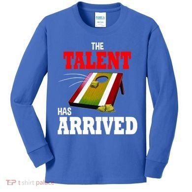 The Talent Has Arrived Cornhole Player Papa Grandpa Gift Kids Long Sleeve Shirt
