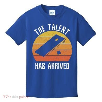 The Talent Has Arrived Funny Cornhole Player Vintage Gift Kids T-Shirt