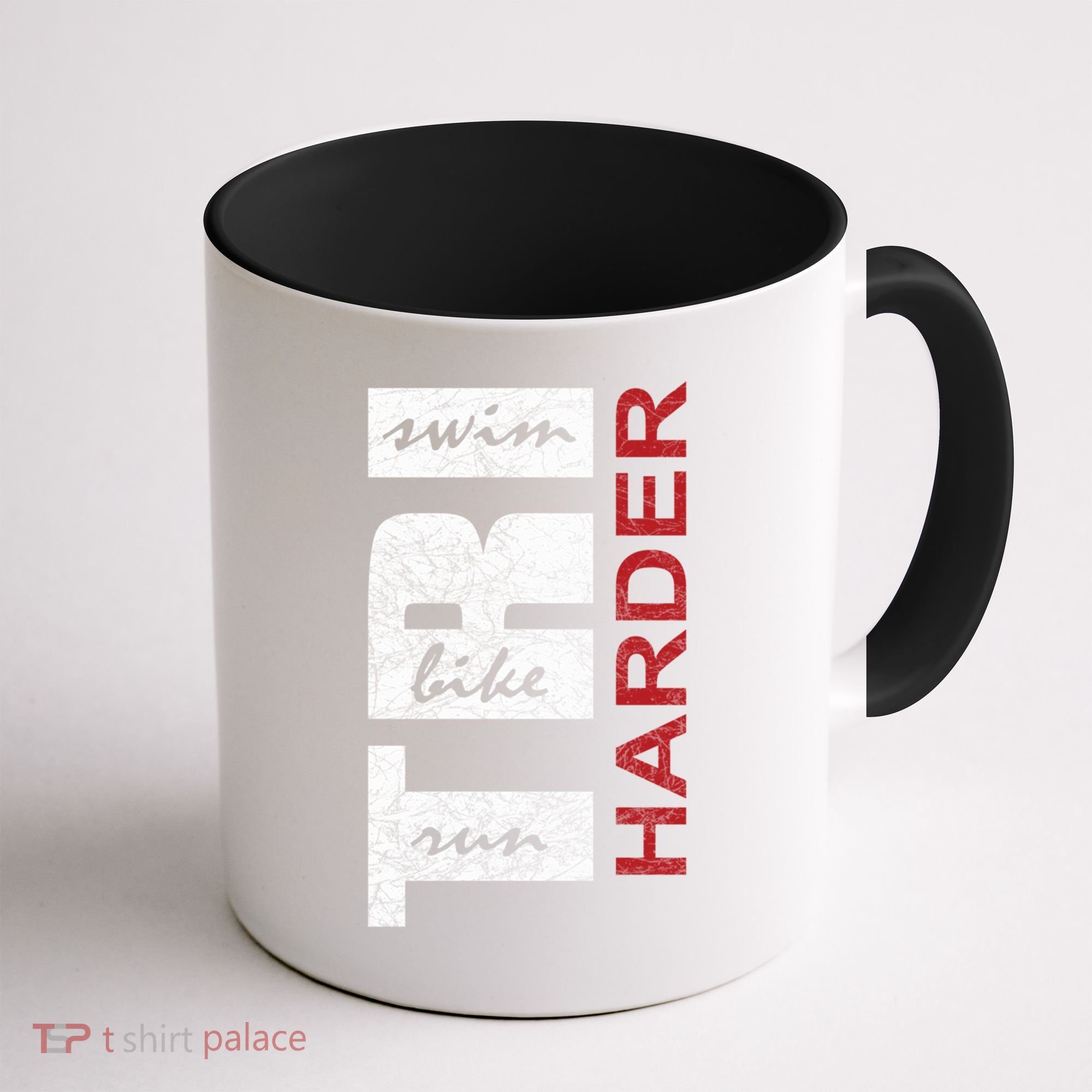 Triathletes Tri Harder Swim Bike Run Triathlon Inspired Cool Gift Coffee Mug