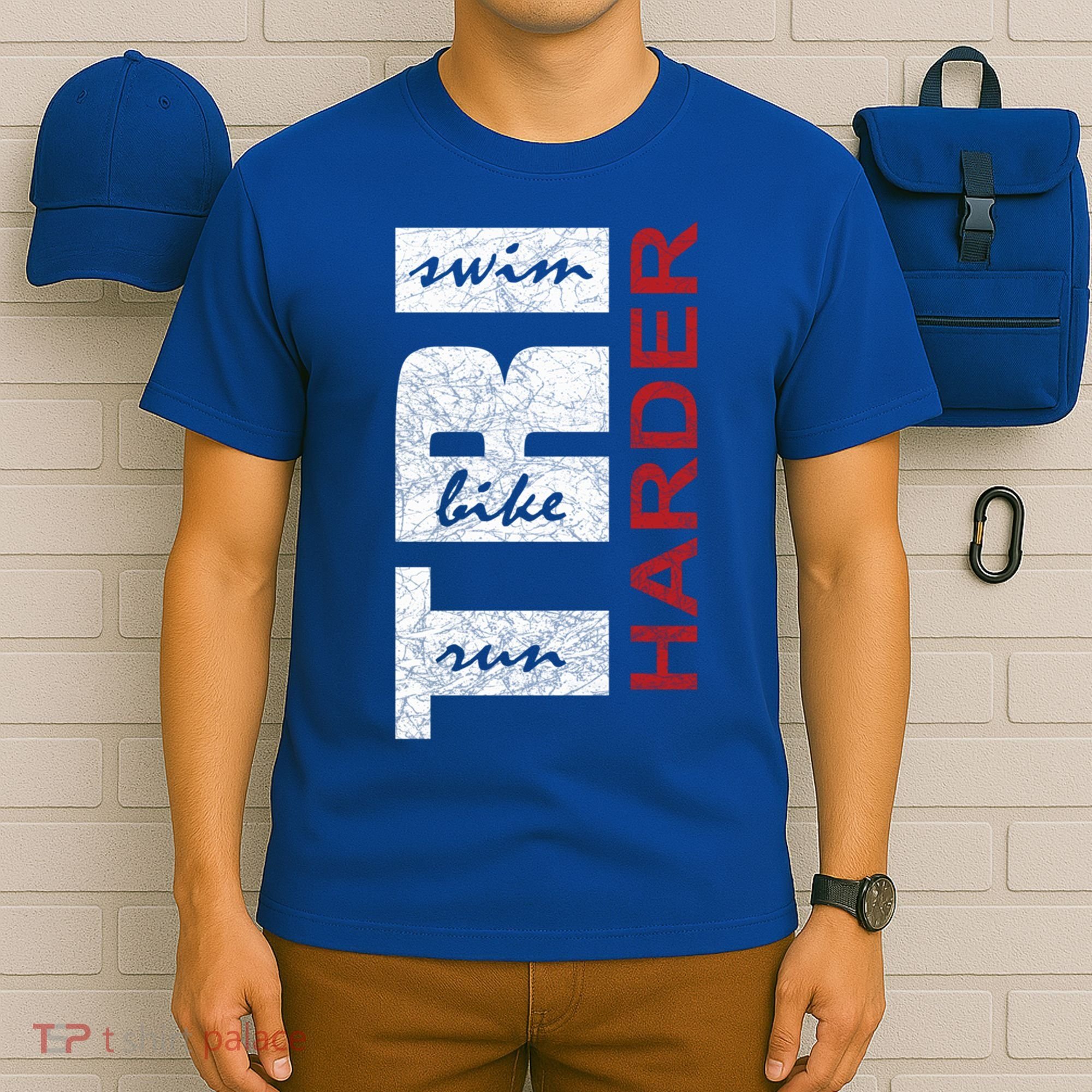 Triathletes Tri Harder Swim Bike Run Triathlon Inspired Cool Gift T-Shirt