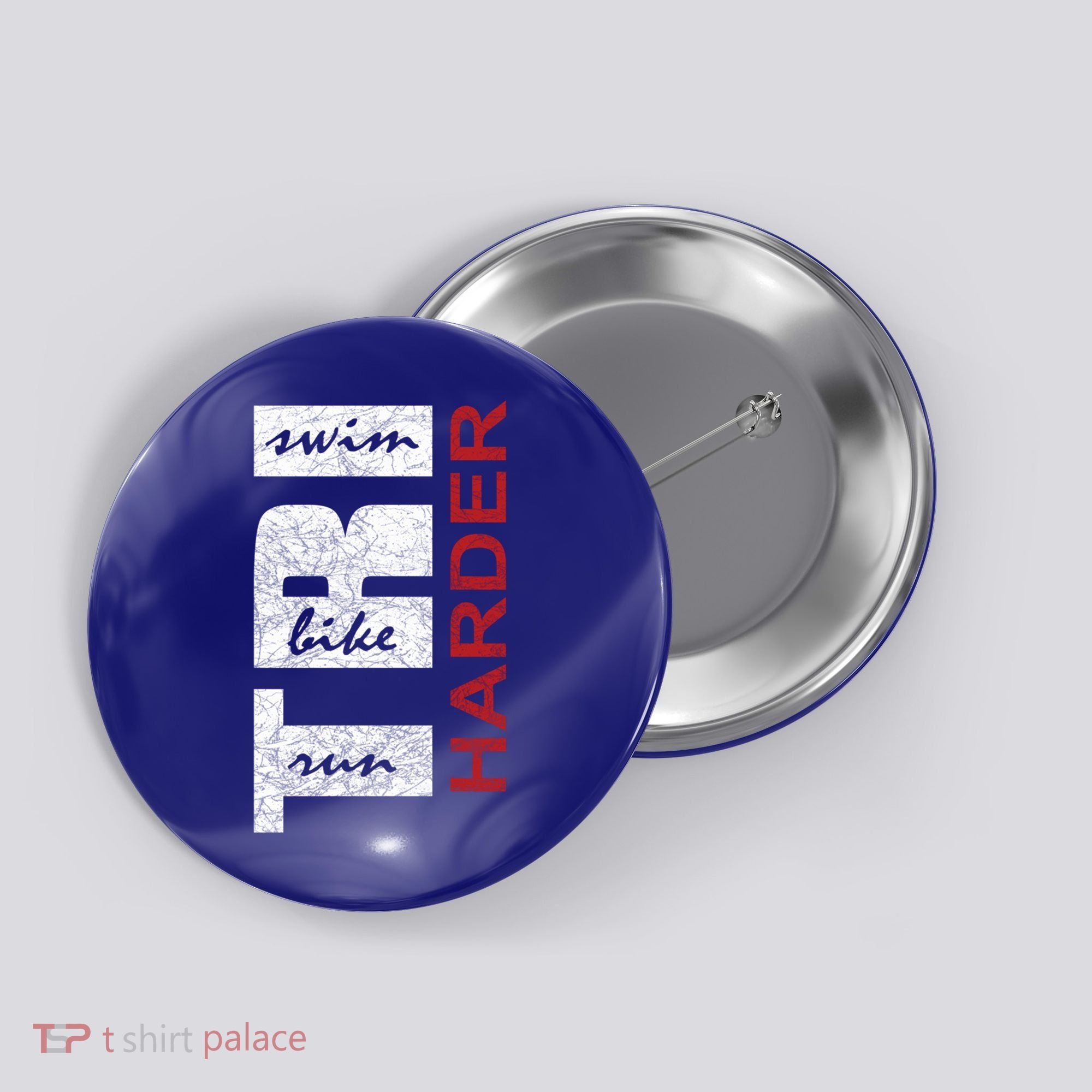 Triathletes Tri Harder Swim Bike Run Triathlon Inspired Cool Gift Button