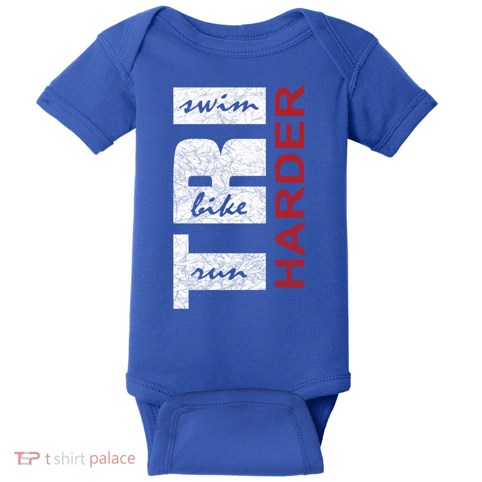Triathletes Tri Harder Swim Bike Run Triathlon Inspired Cool Gift Baby Bodysuit