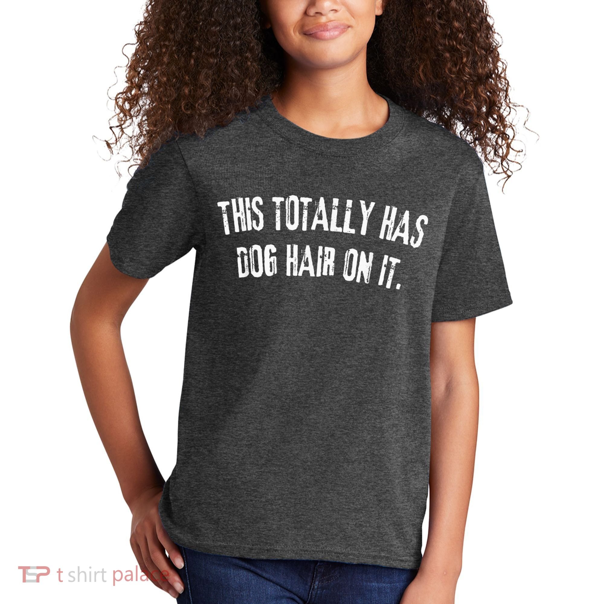 This Totally Has Dog Hair On It Kids T-Shirt