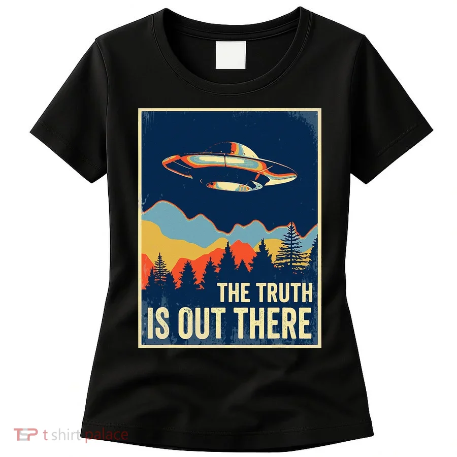 The Truth Is Out There Area 51 Alien UFO Women's T-Shirt