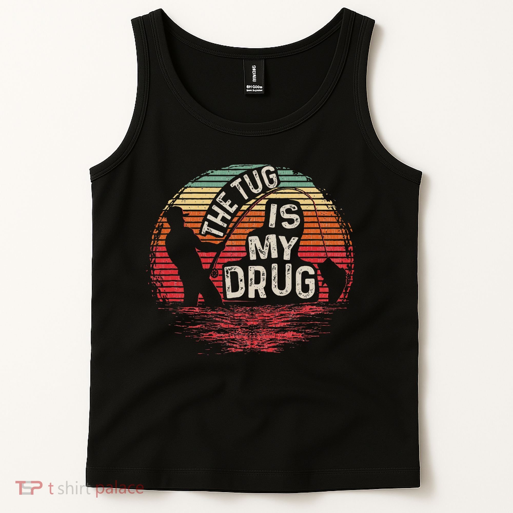 The Tug Is My Drug Funny Fishing Tank Top