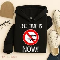 The Time Is Now! Ban Assault Weapons Anti AR 15 Hoodie thumb 4