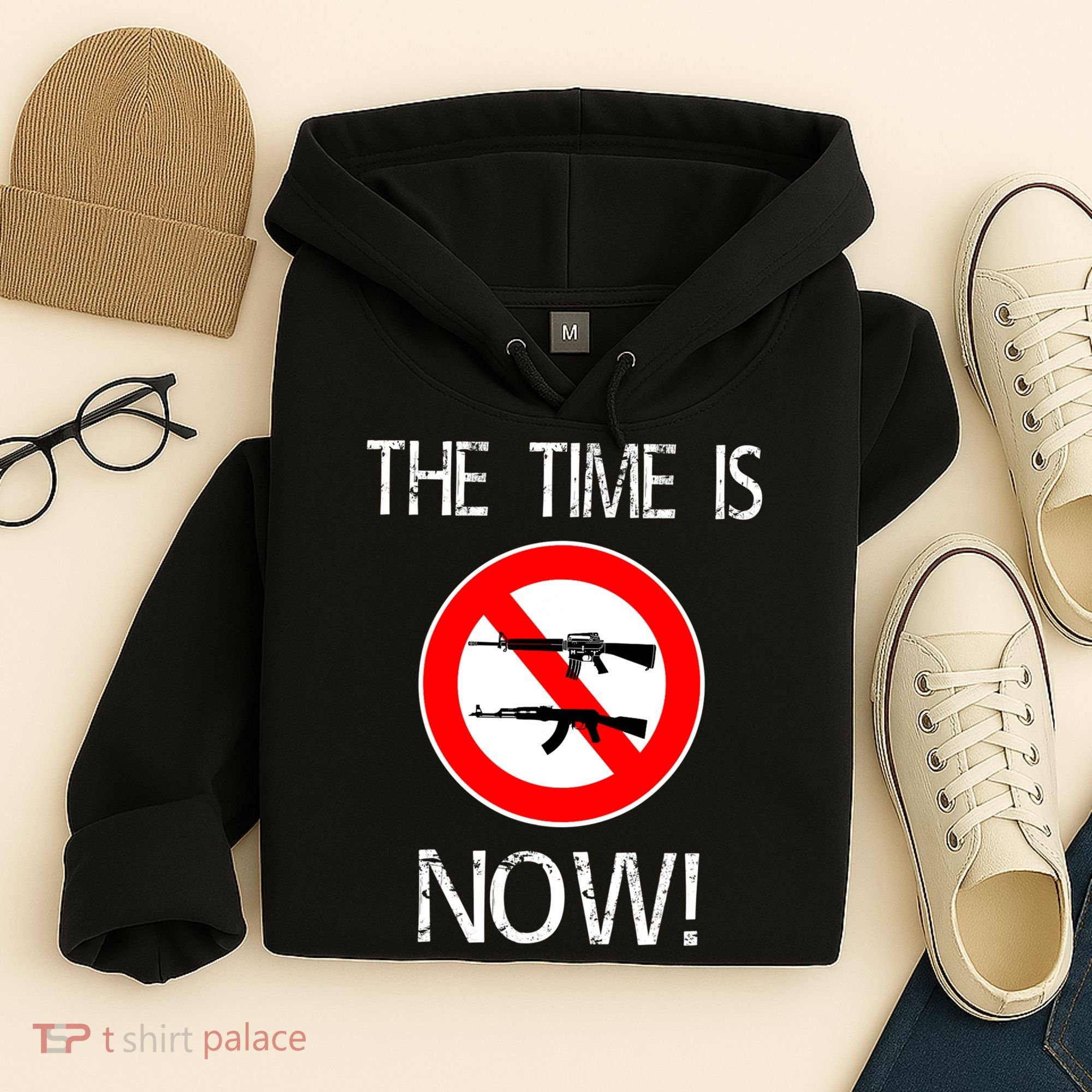 The Time Is Now! Ban Assault Weapons Anti AR 15 Hoodie