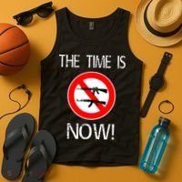 The Time Is Now! Ban Assault Weapons Anti AR 15 Tank Top thumb 4
