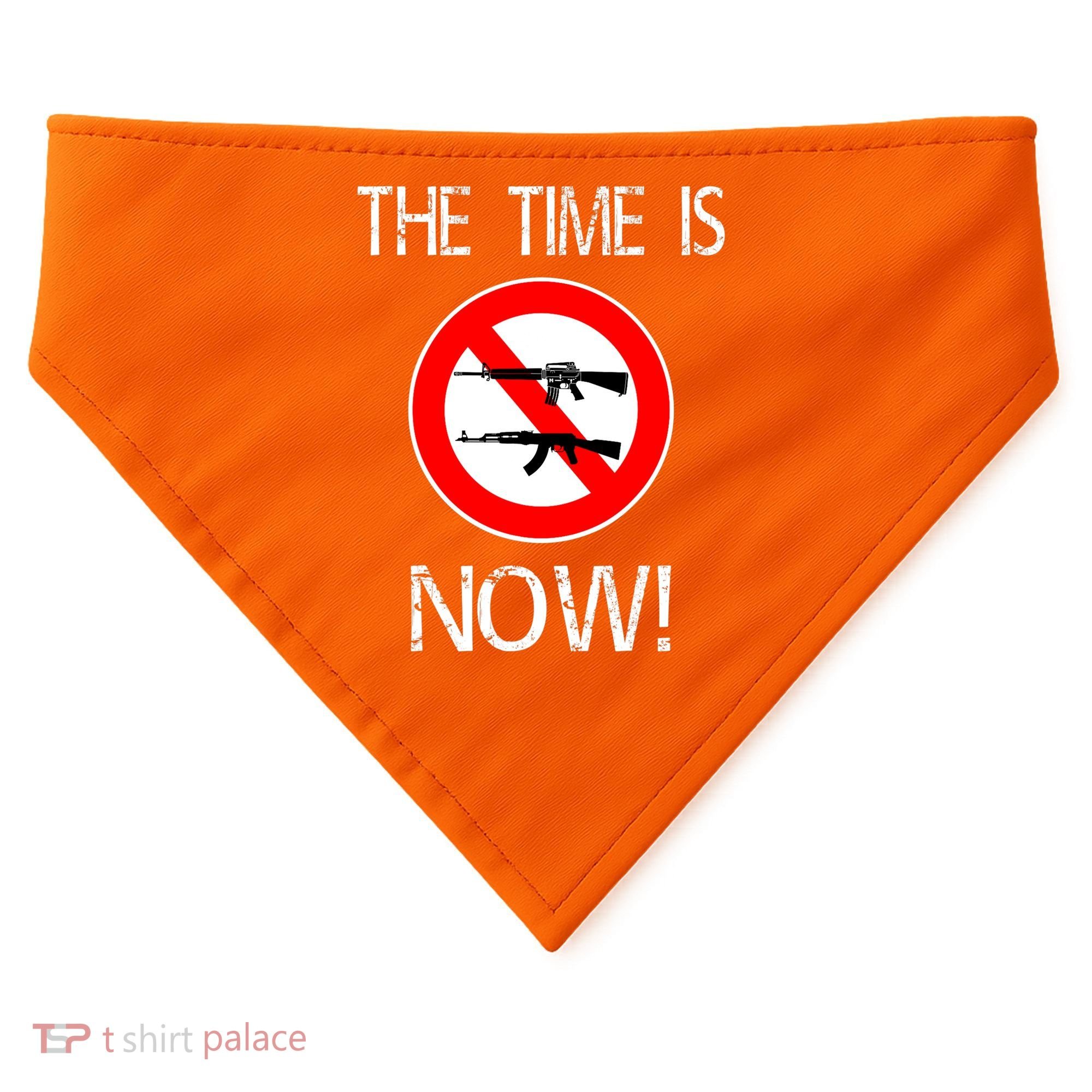 The Time Is Now! Ban Assault Weapons Anti AR 15 USA-Made Doggie Bandana