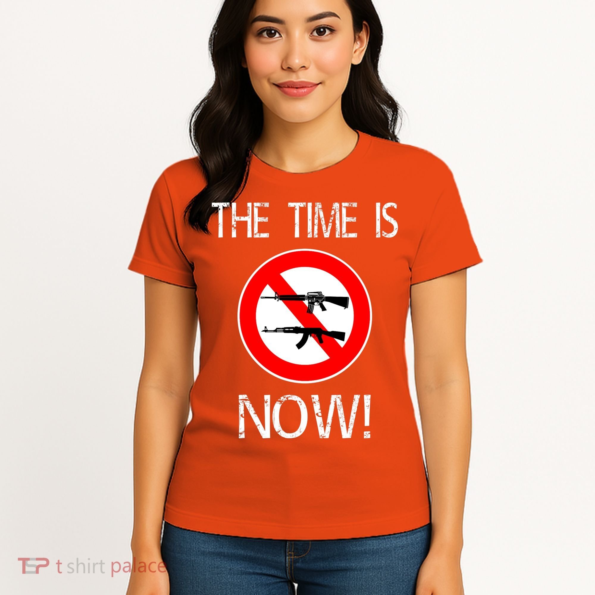The Time Is Now! Ban Assault Weapons Anti AR 15 Women's T-Shirt