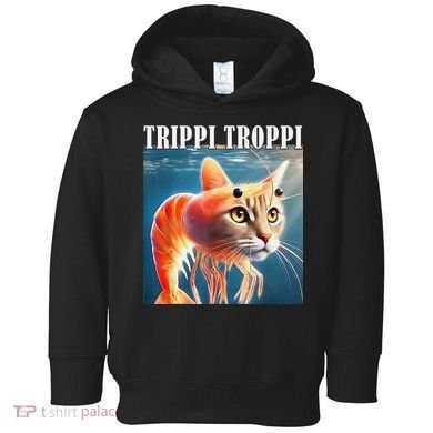 Trippi Troppi - Italian Brainrot Meme Funny Toddler Hoodie