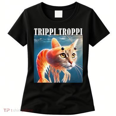 Trippi Troppi - Italian Brainrot Meme Funny Women's T-Shirt
