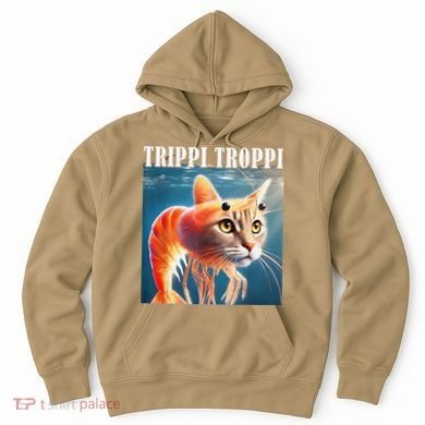 Trippi Troppi - Italian Brainrot Meme Funny Hoodie