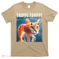 Trippi Troppi - Italian Brainrot Meme Funny T-Shirt thumb 0