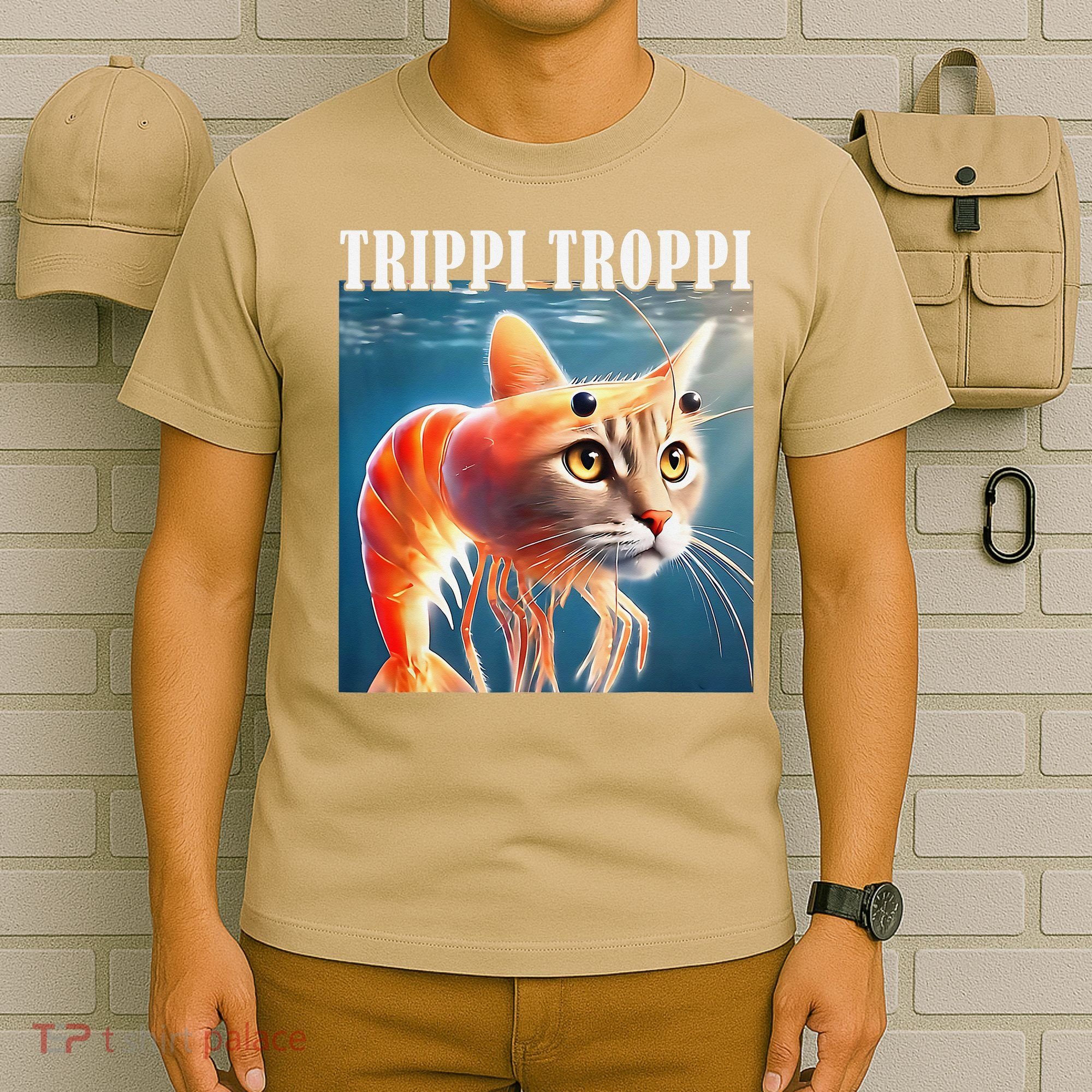 Trippi Troppi - Italian Brainrot Meme Funny T-Shirt