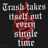 Trash Takes Itself Out Every Single Time Taylor Doggie Tank thumb 4