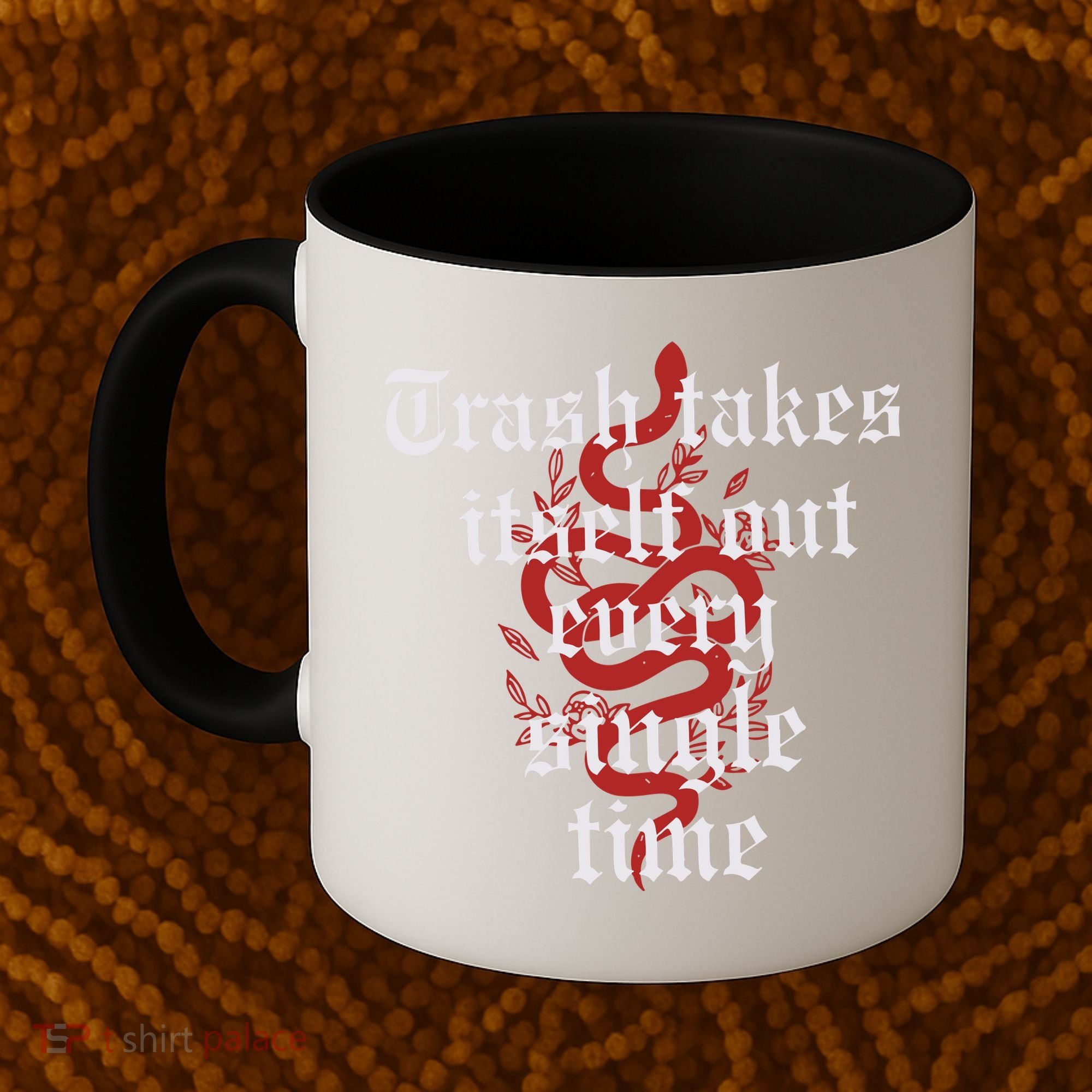 Trash Takes Itself Out Every Single Time Taylor Coffee Mug
