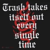 Trash Takes Itself Out Every Single Time Taylor Women's Tank Top thumb 5