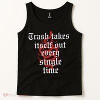Trash Takes Itself Out Every Single Time Taylor Tank Top thumb 2