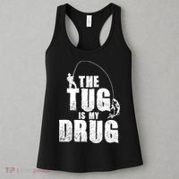 The Tug Is My Drug Fishing Shirt Fisherman Gift Women's Tank Top thumb 3