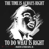 The Time Is Always Right To Do What Is Right Martin Luther King Quote Backpack thumb 2