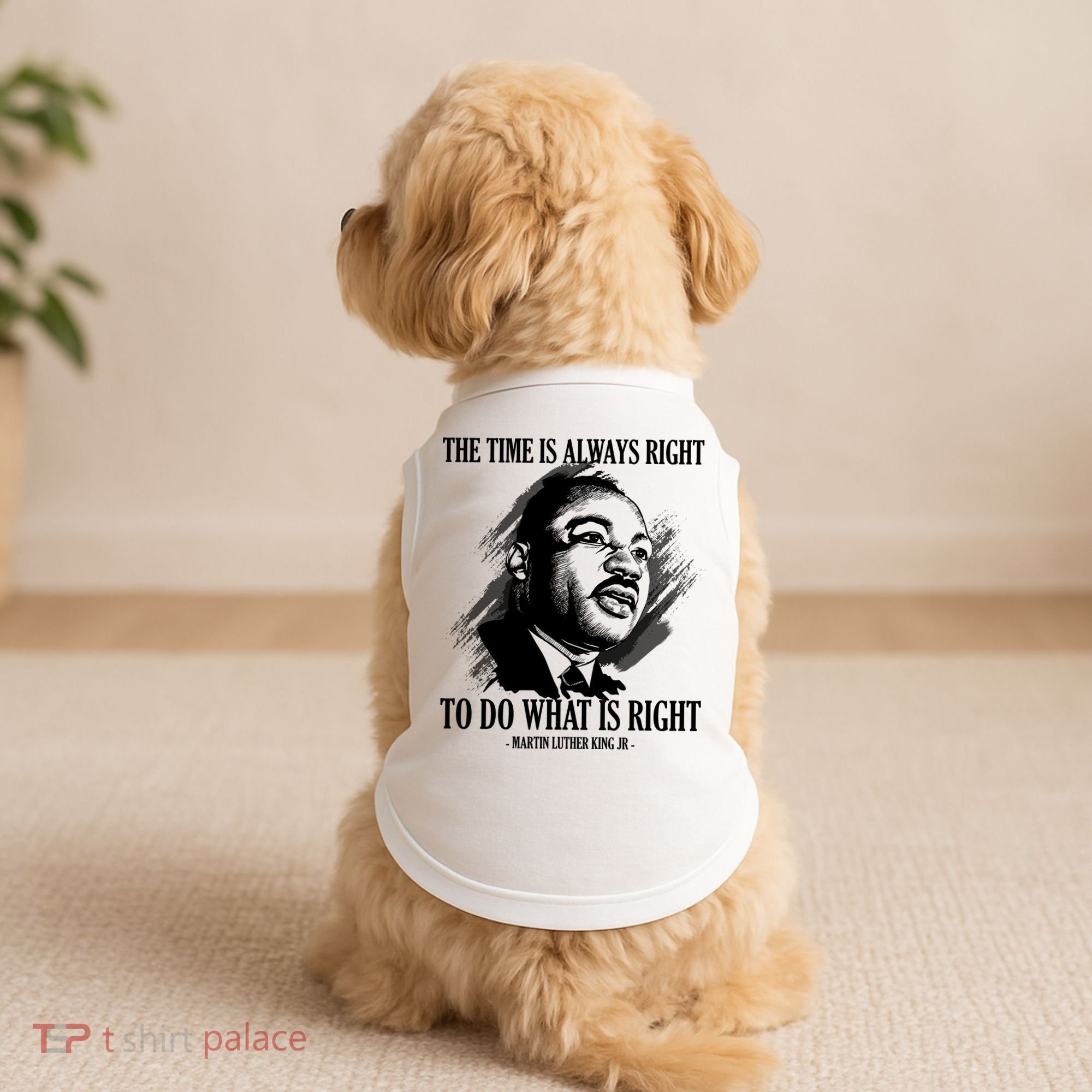 The Time Is Always Right To Do What Is Right Martin Luther King Quote Doggie Tank