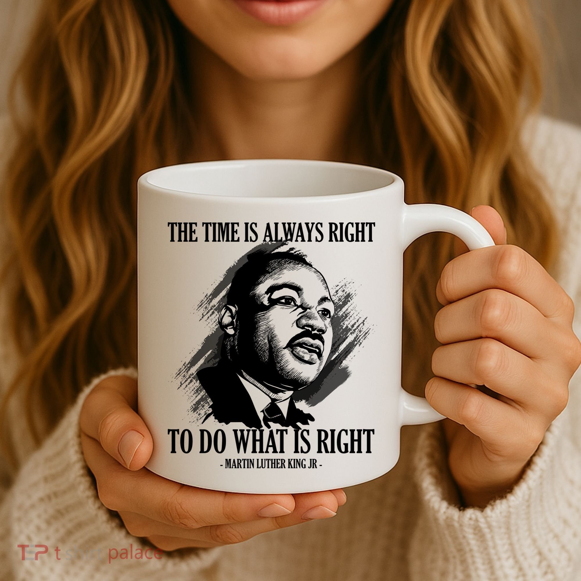 The Time Is Always Right To Do What Is Right Martin Luther King Quote Coffee Mug