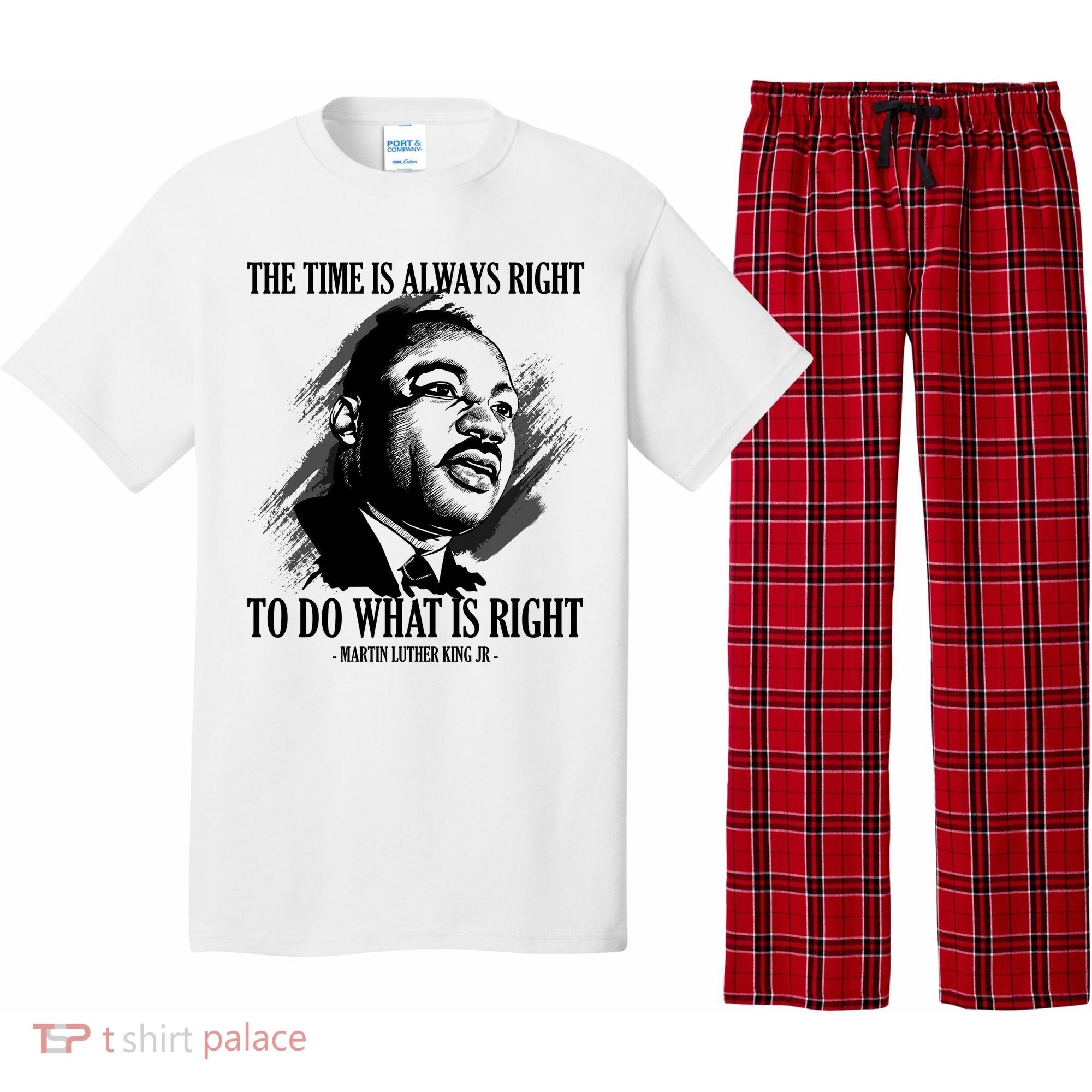 The Time Is Always Right To Do What Is Right Martin Luther King Quote Pajama Set