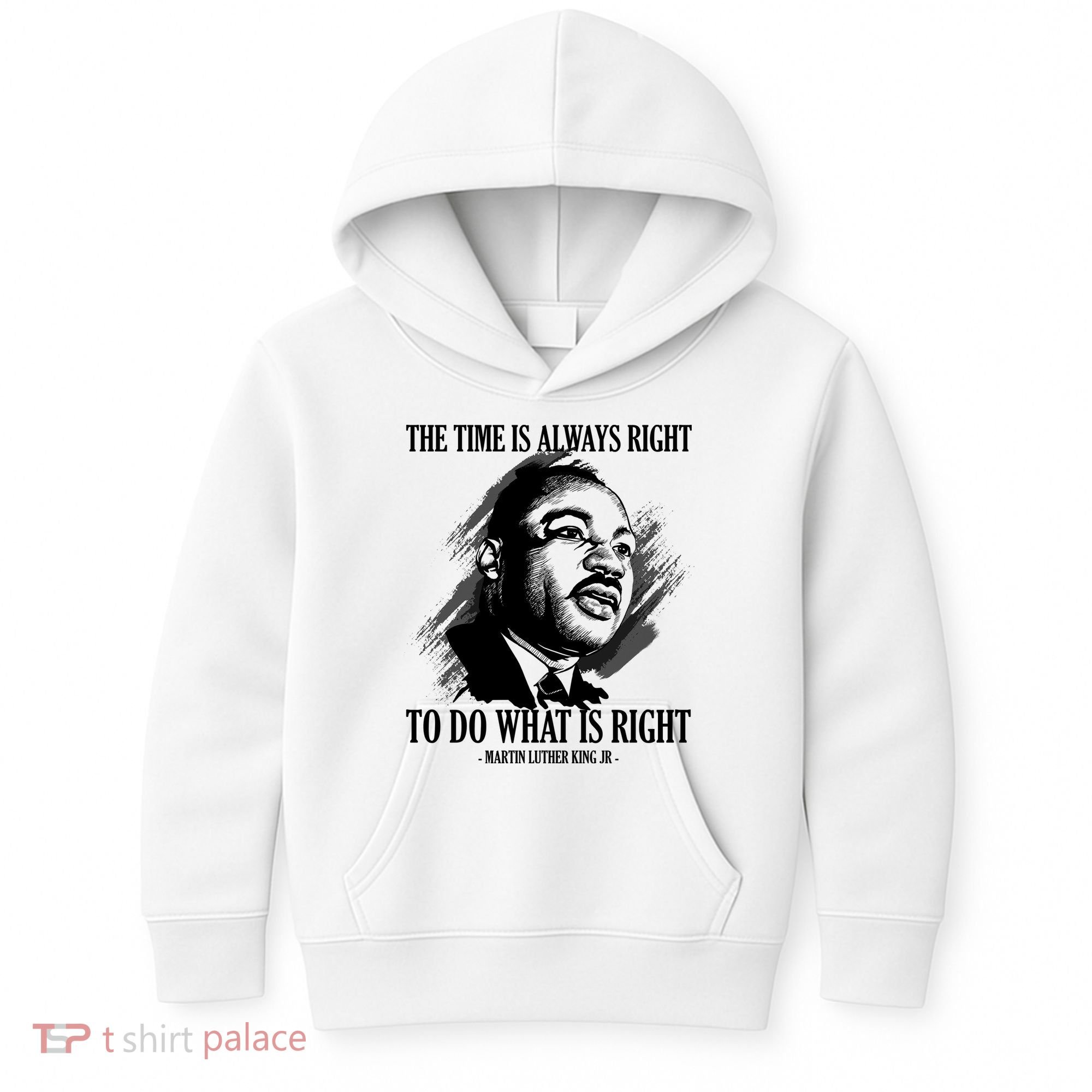 The Time Is Always Right To Do What Is Right Martin Luther King Quote Kids Hoodie
