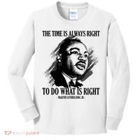 The Time Is Always Right To Do What Is Right Martin Luther King Quote Kids Long Sleeve Shirt thumb 0