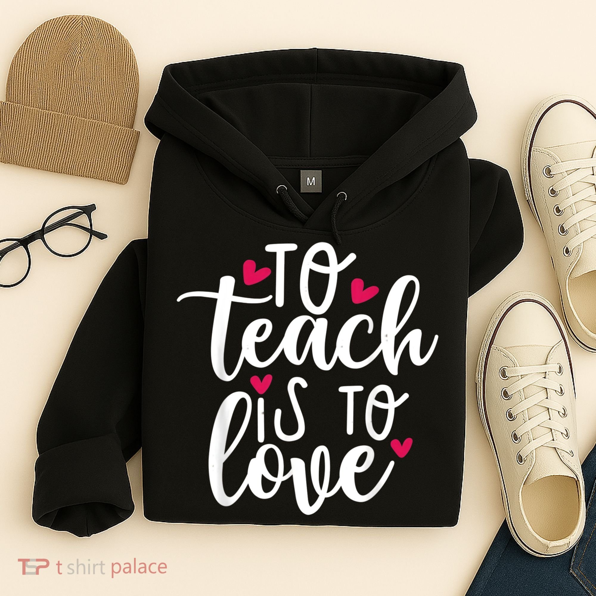 To Teach Is To Love Teacher Appreciation & Valentines Day Hoodie