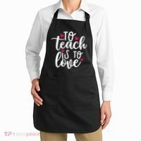 To Teach Is To Love Teacher Appreciation & Valentines Day Apron thumb 2