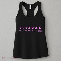 Titsoak This Is The Shrt Of A Killer Women's Tank Top thumb 3